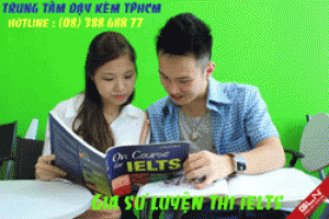 GIA SƯ LUYỆN THI TOEIC, IELTS, IBT, TOEFL